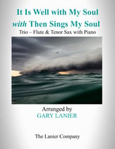 IT IS WELL WITH MY SOUL with THEN SINGS MY SOUL (Trio  Flute & Tenor Sax with Piano) Score and Parts P.O.D cover